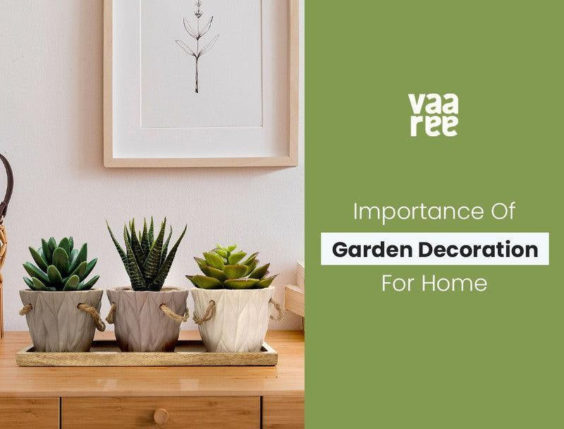 Read Why Garden Decoration Is Good For Home? at Vaaree