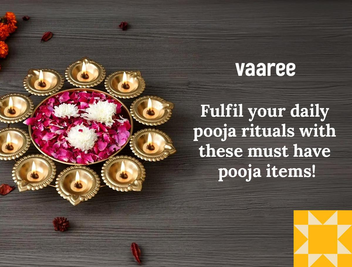 Read 11+ Must Have Pooja Essentials For Your Home at Vaaree