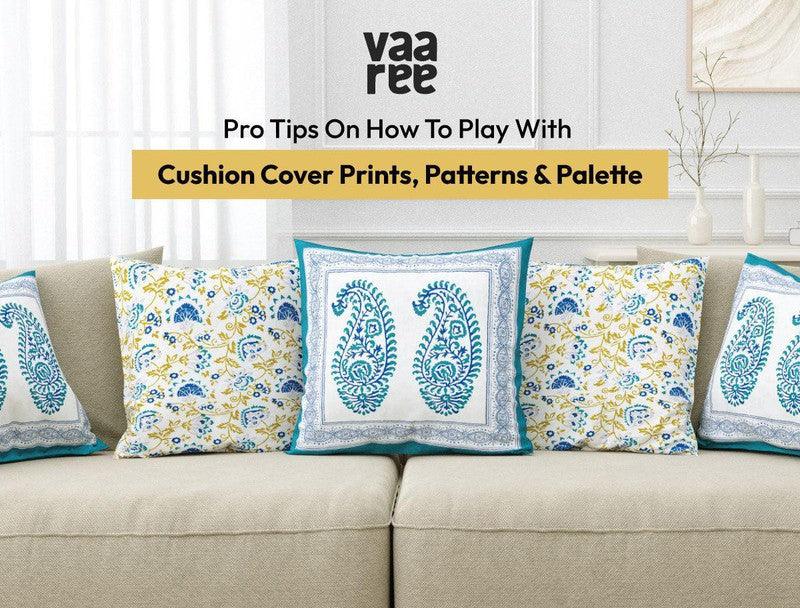 Read 10 Creative Ways to Mix and Match Cushion Covers at Vaaree