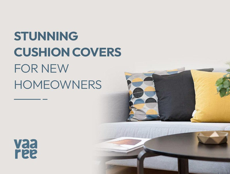 Read 10 Kinds Of Cushion Covers That Are Ideal For New Homeowners at Vaaree