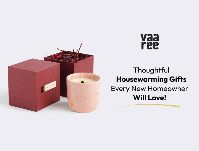 Read 10 Unique Housewarming Gift Ideas in 2023 at Vaaree