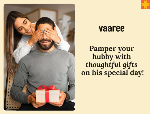 Read Unique Gifts For Husband at Vaaree
