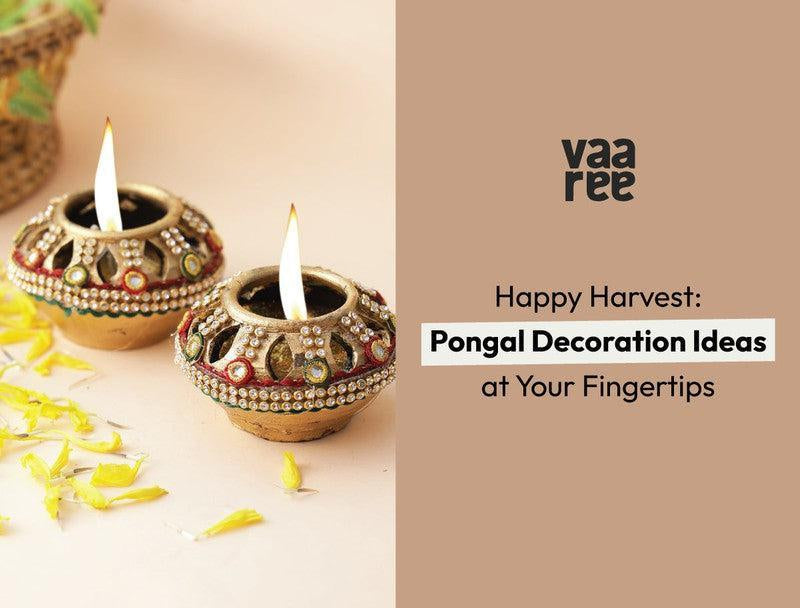 Read Beautiful Pongal Decoration Ideas At Home at Vaaree