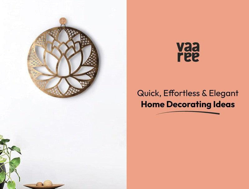 Read Top 6 Easy Home Decor Ideas For Home at Vaaree