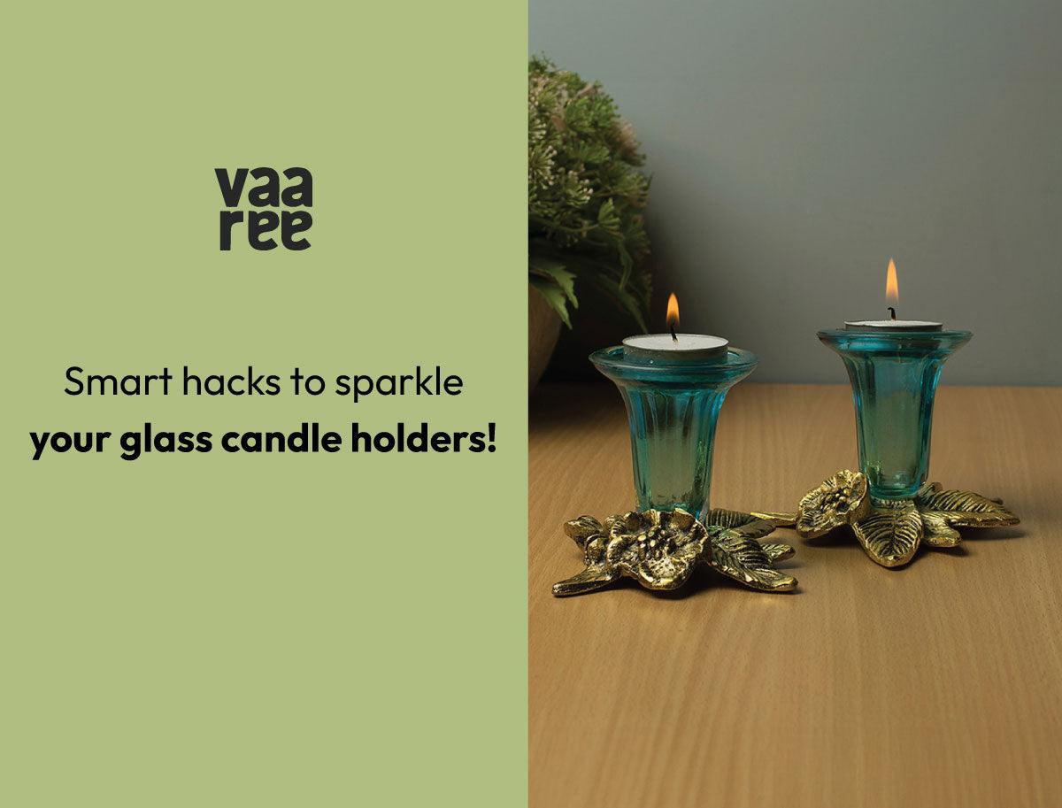 Read How to Clean Glass Candle Holders? at Vaaree