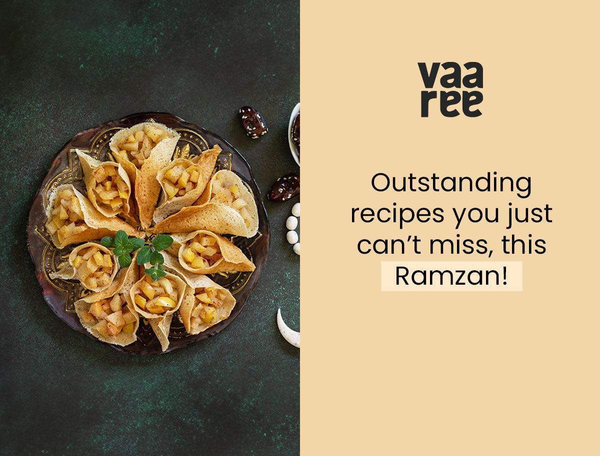 Read 10 Traditional Ramzan Recipes You Must Try This Season at Vaaree