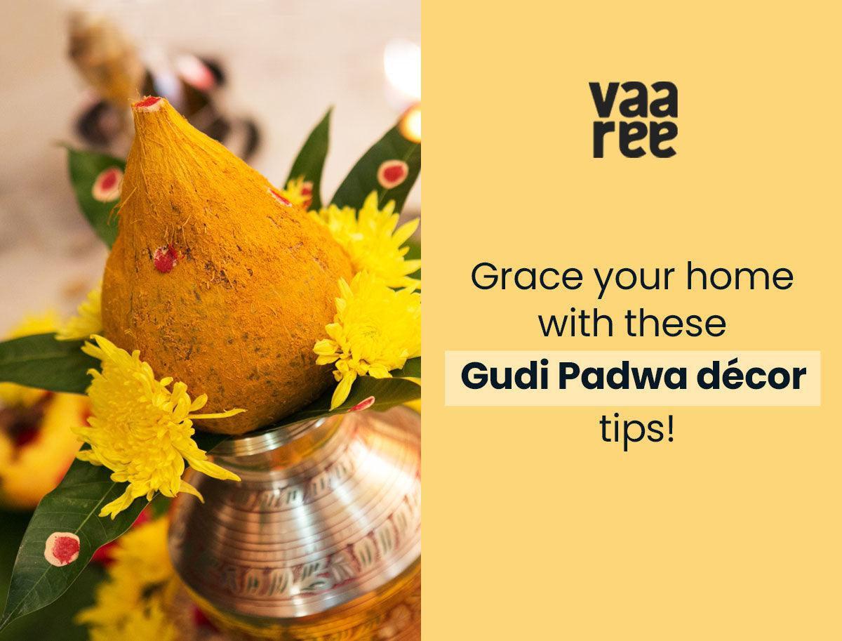 Read Top 10 Gudi Padwa Decoration Ideas at Vaaree