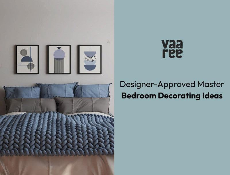 Read Top 5 Elegant Master Bedroom Decorating Ideas at Vaaree