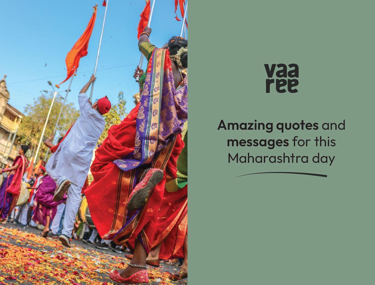 Read Maharashtra Day 2024 Quotes, Wishes, And Messages at Vaaree