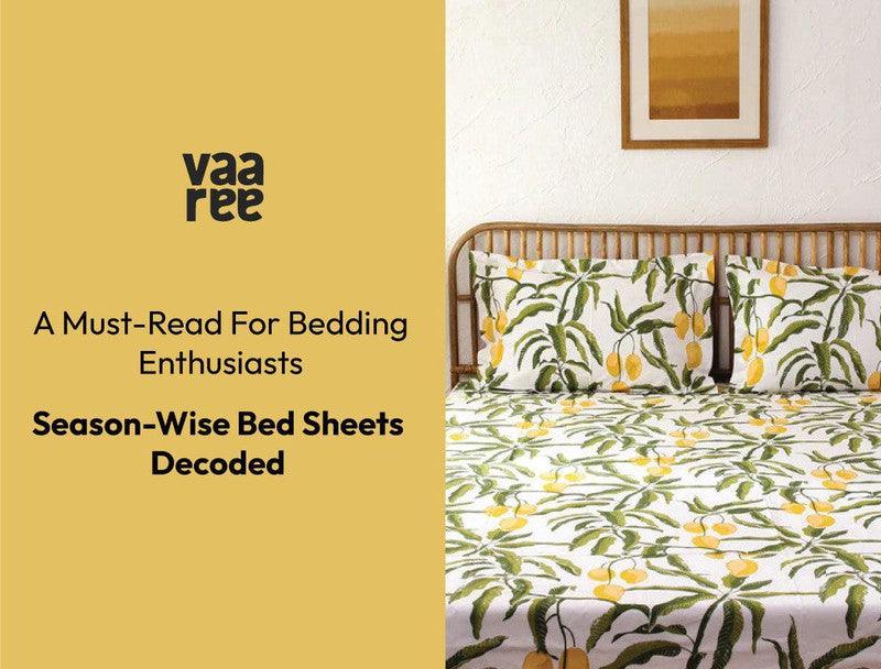 Read Designer Bed Sheets for Every Season: Summer, Winter and Everything in Between at Vaaree