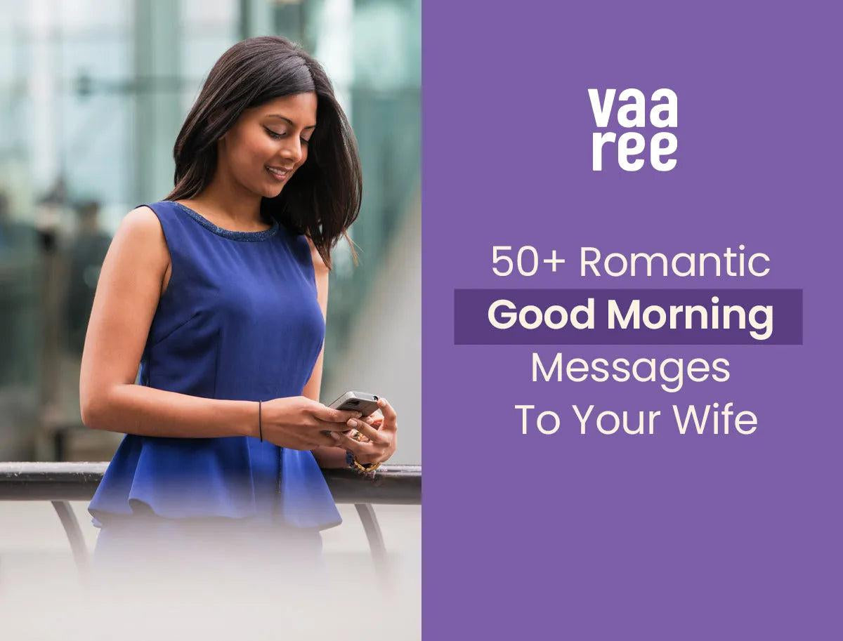 Read Romantic Good Morning Messages To Your Wife at Vaaree