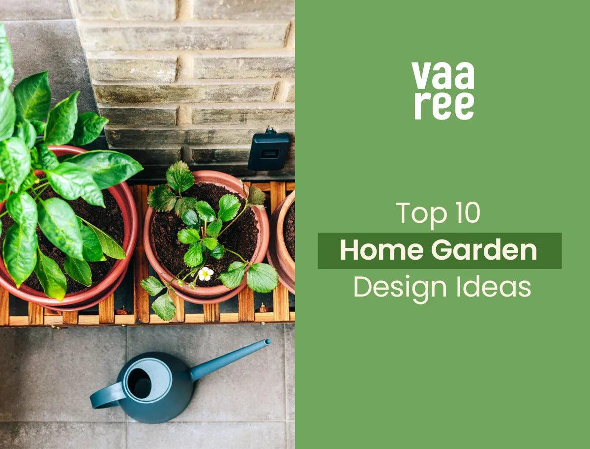 Read Top Home Garden Design Ideas at Vaaree