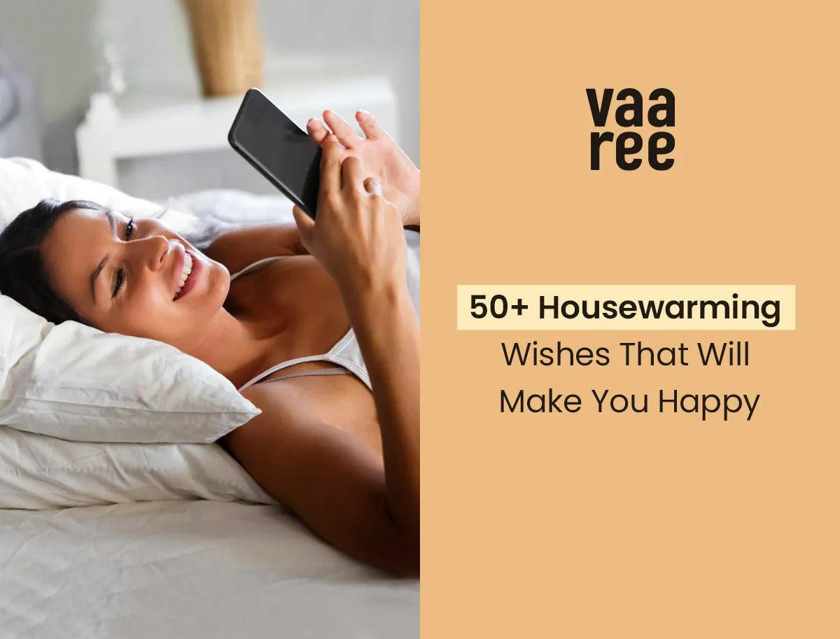 Read 50+ Housewarming Wishes That Will Make You Happy at Vaaree