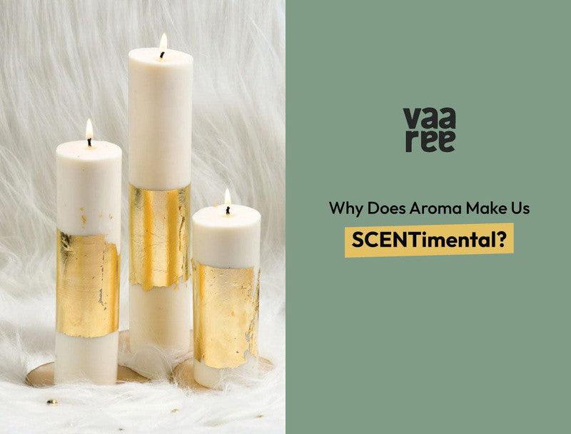 Read From Candles to Perfumes: The Science of Aroma and Memory at Vaaree