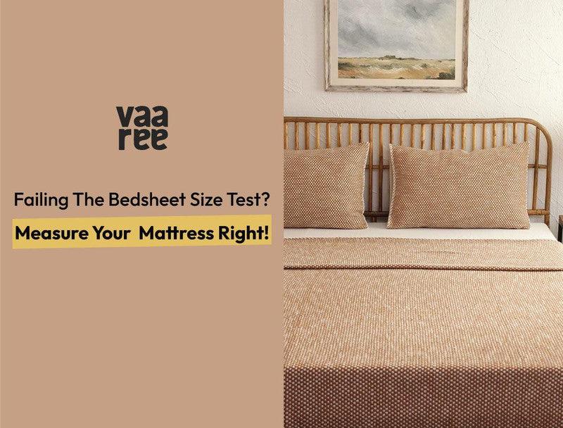 Read How to Measure Your Mattress for the Right Bed Sheet Size at Vaaree