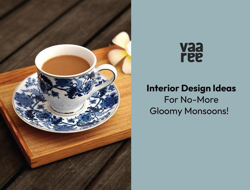 Read Latest Interior design Ideas For Monsoon at Vaaree