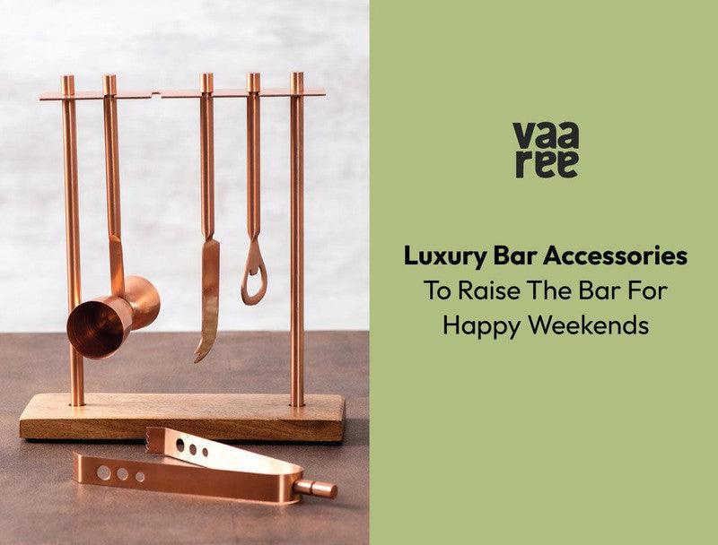 Read Luxury Bar Accessories: Adding Glamour and Elegance to Your Drinking Experience at Vaaree