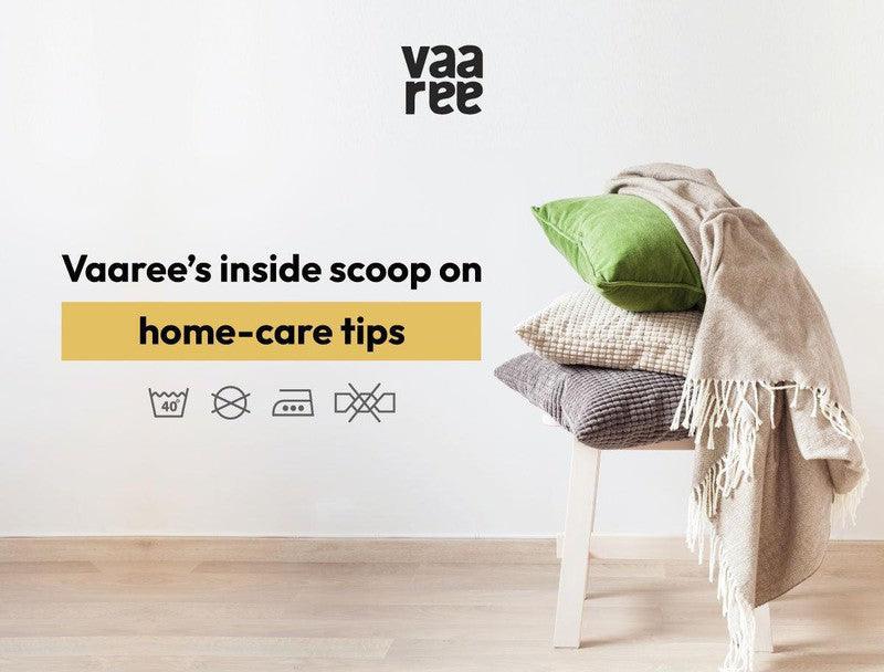 Read Vaaree’s Inside Scoop On Home-Care Tips at Vaaree